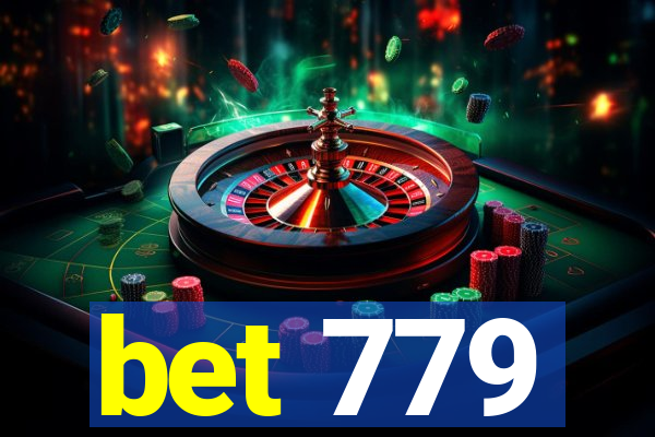 bet 779